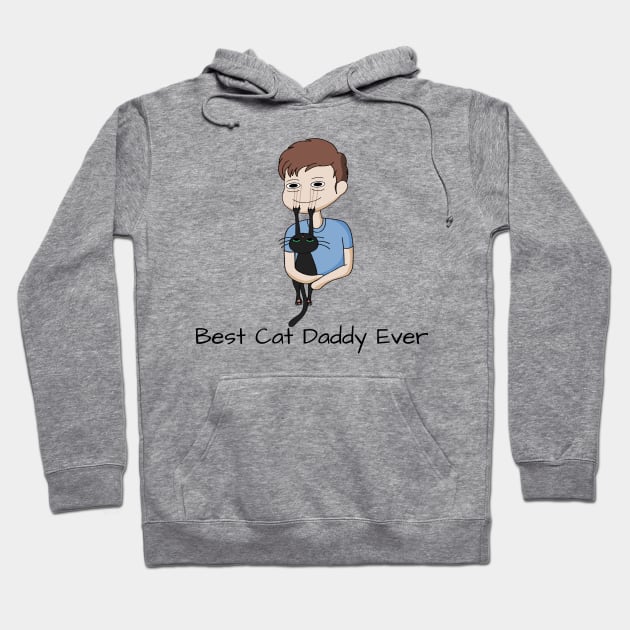 Best Cat Daddy Ever Hoodie by Junalen